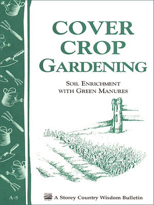 cover image of Cover Crop Gardening